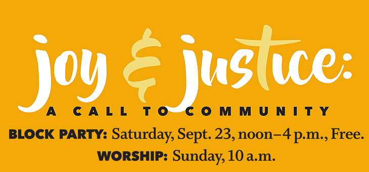 Joy & Justice Block Party Weekend! September 23-24